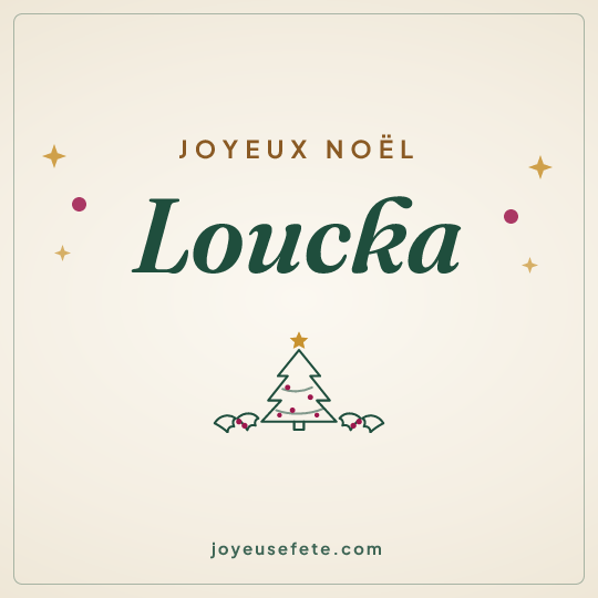 Image carrée « Joyeux Noël Loucka » pour WhatsApp