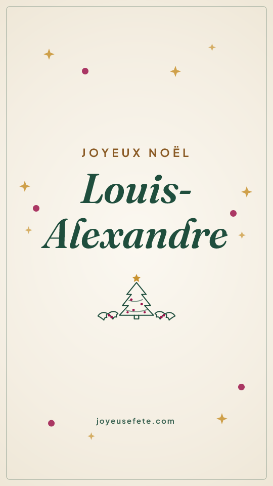Image « Joyeux Noël Louis-Alexandre » au format story