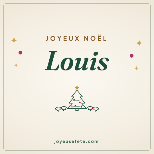 Image carrée « Joyeux Noël Louis » pour WhatsApp