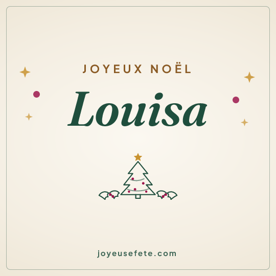 Image carrée « Joyeux Noël Louisa » pour WhatsApp
