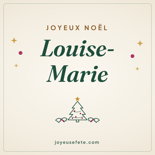Image carrée « Joyeux Noël Louise-Marie » pour WhatsApp