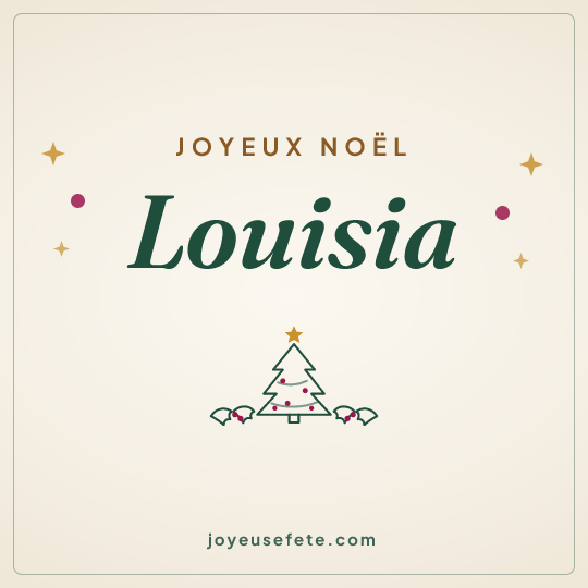 Image carrée « Joyeux Noël Louisia » pour WhatsApp