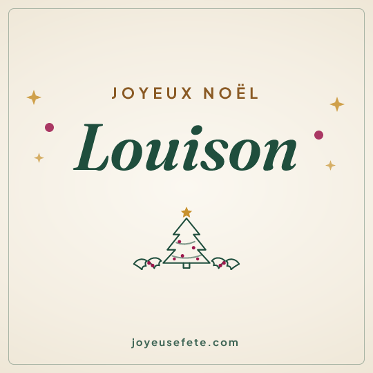 Image carrée « Joyeux Noël Louison » pour WhatsApp