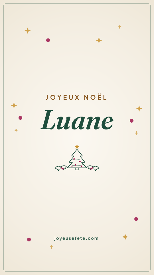 Image « Joyeux Noël Luane » au format story