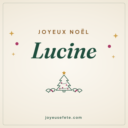 Image carrée « Joyeux Noël Lucine » pour WhatsApp