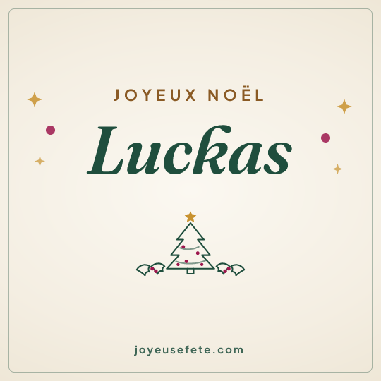 Image carrée « Joyeux Noël Luckas » pour WhatsApp