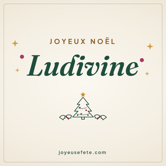 Image carrée « Joyeux Noël Ludivine » pour WhatsApp