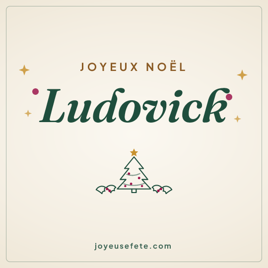 Image carrée « Joyeux Noël Ludovick » pour WhatsApp