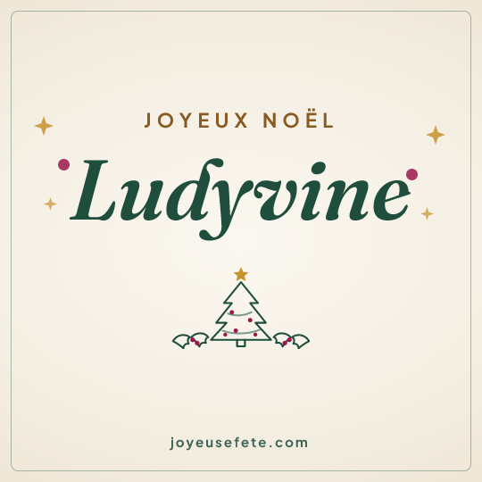 Image carrée « Joyeux Noël Ludyvine » pour WhatsApp