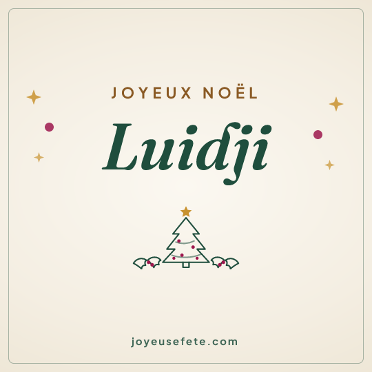 Image carrée « Joyeux Noël Luidji » pour WhatsApp