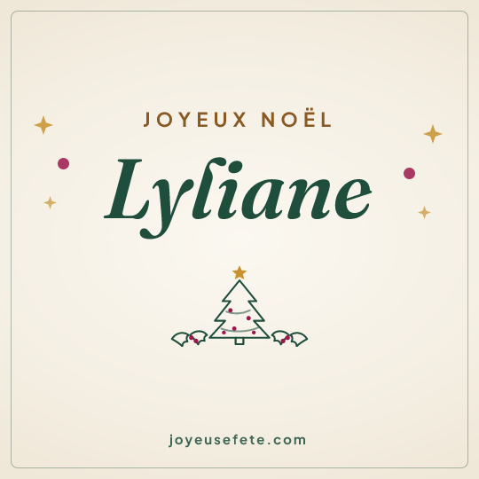 Image carrée « Joyeux Noël Lyliane » pour WhatsApp
