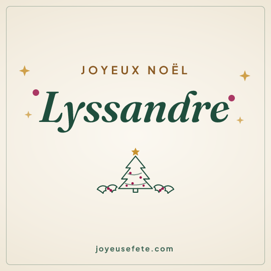 Image carrée « Joyeux Noël Lyssandre » pour WhatsApp