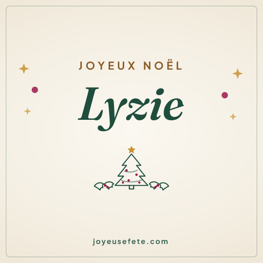 Image carrée « Joyeux Noël Lyzie » pour WhatsApp