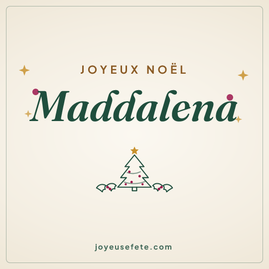 Image carrée « Joyeux Noël Maddalena » pour WhatsApp
