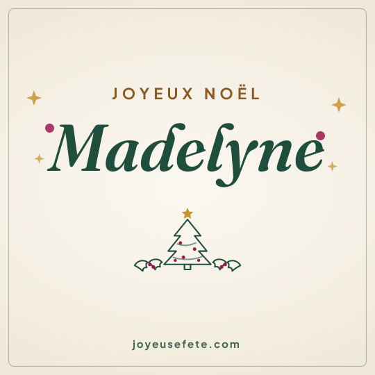 Image carrée « Joyeux Noël Madelyne » pour WhatsApp