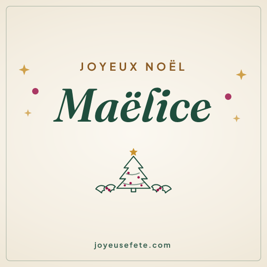 Image carrée « Joyeux Noël Maëlice » pour WhatsApp