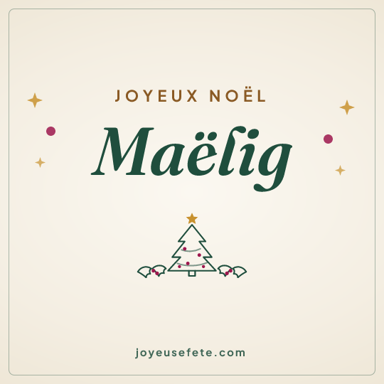 Image carrée « Joyeux Noël Maëlig » pour WhatsApp