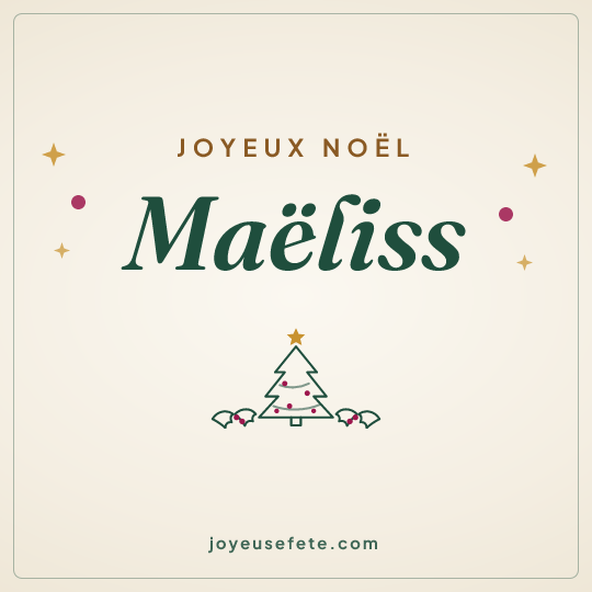 Image carrée « Joyeux Noël Maëliss » pour WhatsApp