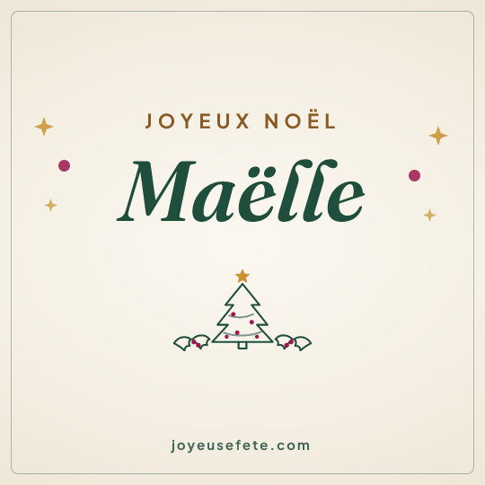 Image carrée « Joyeux Noël Maëlle » pour WhatsApp