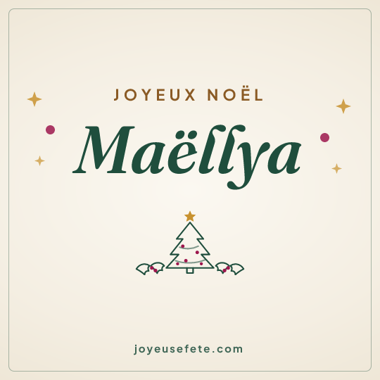 Image carrée « Joyeux Noël Maëllya » pour WhatsApp