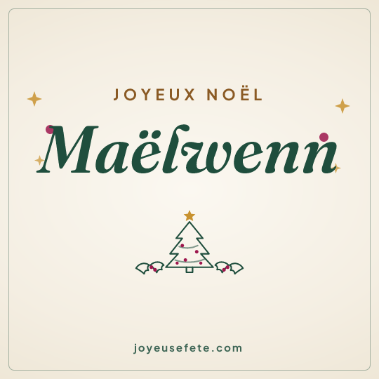 Image carrée « Joyeux Noël Maëlwenn » pour WhatsApp