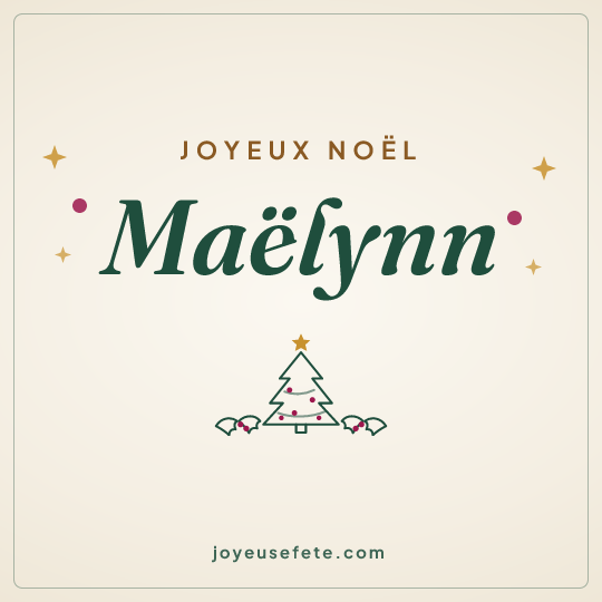 Image carrée « Joyeux Noël Maëlynn » pour WhatsApp