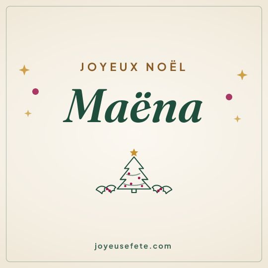 Image carrée « Joyeux Noël Maëna » pour WhatsApp