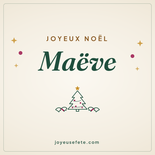 Image carrée « Joyeux Noël Maëve » pour WhatsApp