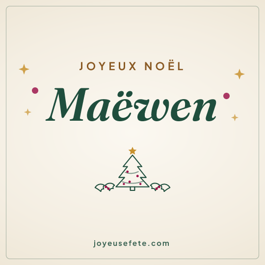 Image carrée « Joyeux Noël Maëwen » pour WhatsApp