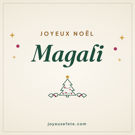 Image carrée « Joyeux Noël Magali » pour WhatsApp
