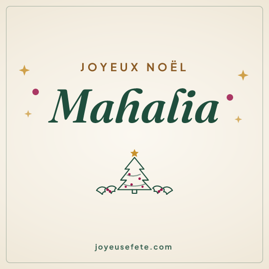 Image carrée « Joyeux Noël Mahalia » pour WhatsApp