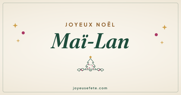 Image « Joyeux Noël Maï-Lan » au format large