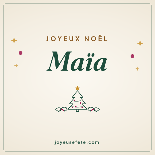 Image carrée « Joyeux Noël Maïa » pour WhatsApp