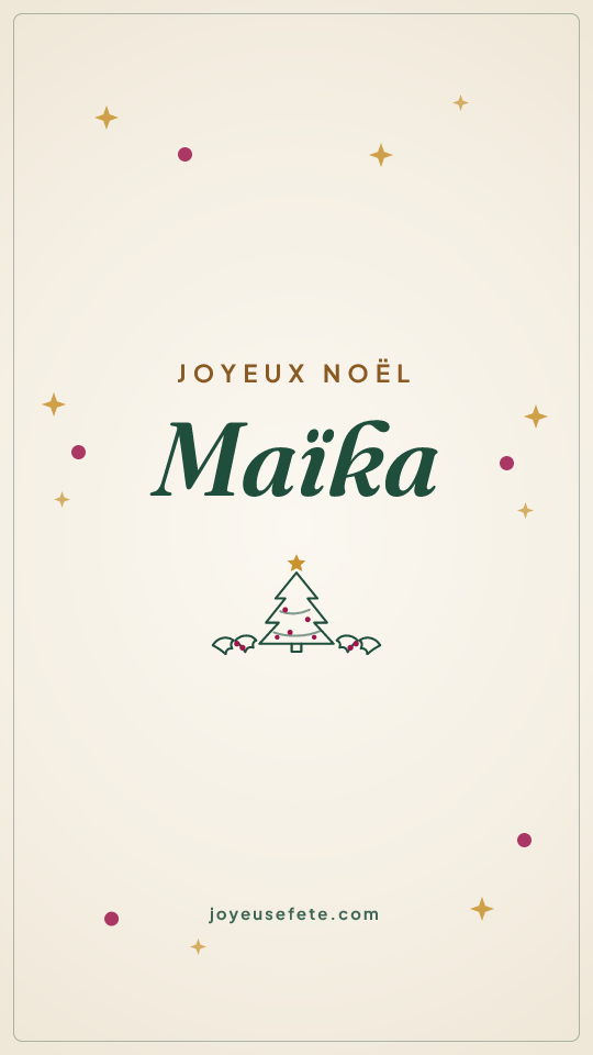 Image « Joyeux Noël Maïka » au format story