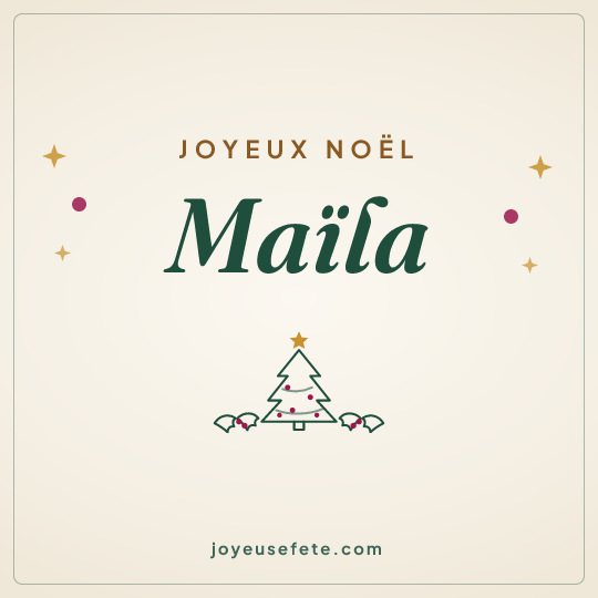Image carrée « Joyeux Noël Maïla » pour WhatsApp
