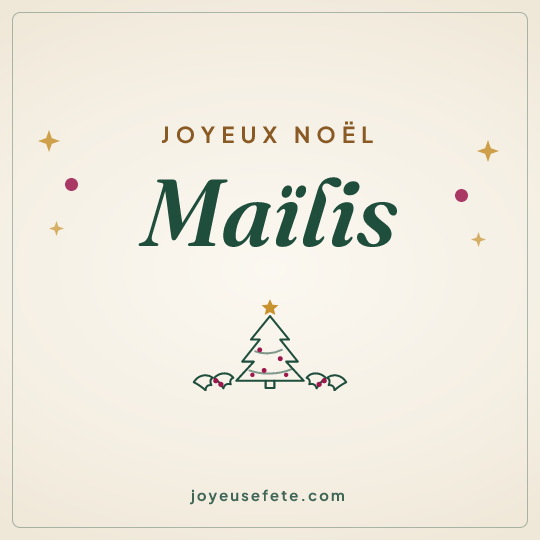 Image carrée « Joyeux Noël Maïlis » pour WhatsApp