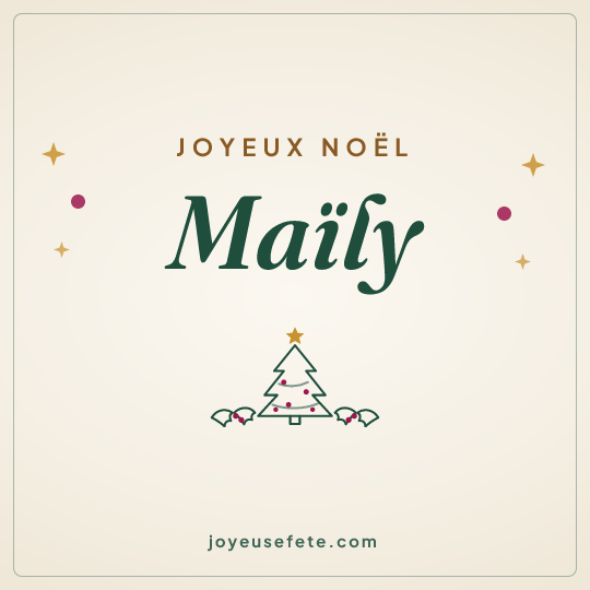Image carrée « Joyeux Noël Maïly » pour WhatsApp