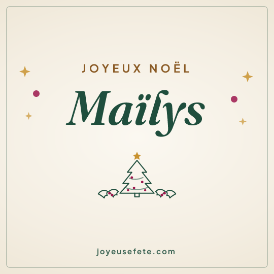 Image carrée « Joyeux Noël Maïlys » pour WhatsApp