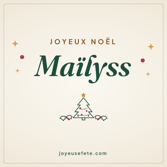 Image carrée « Joyeux Noël Maïlyss » pour WhatsApp