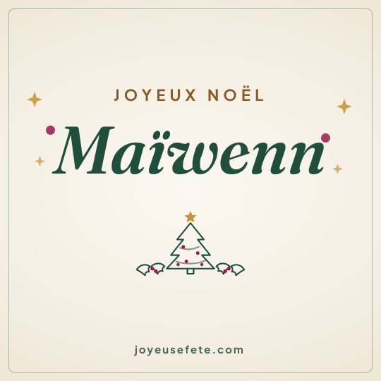 Image carrée « Joyeux Noël Maïwenn » pour WhatsApp