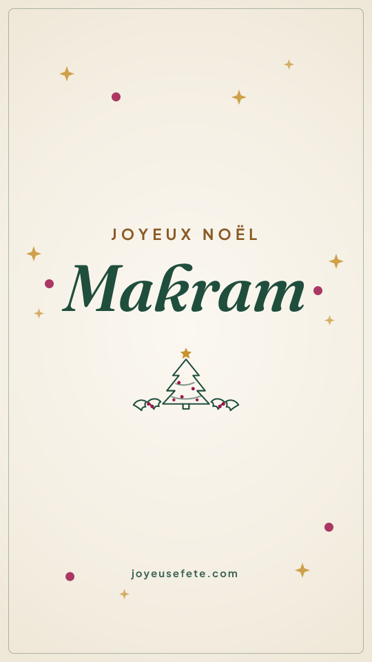 Image « Joyeux Noël Makram » au format story