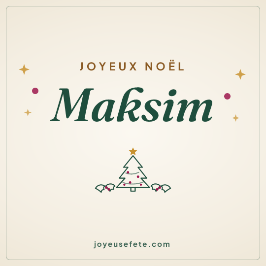 Image carrée « Joyeux Noël Maksim » pour WhatsApp