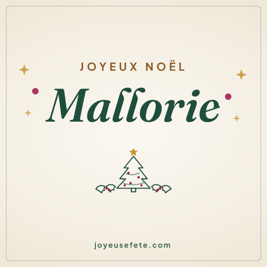 Image carrée « Joyeux Noël Mallorie » pour WhatsApp