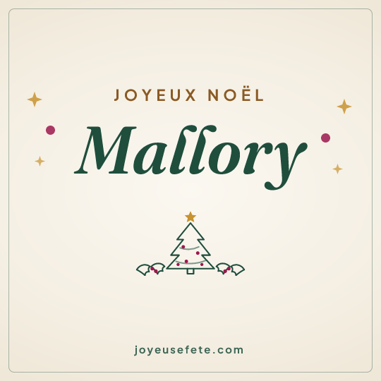 Image carrée « Joyeux Noël Mallory » pour WhatsApp