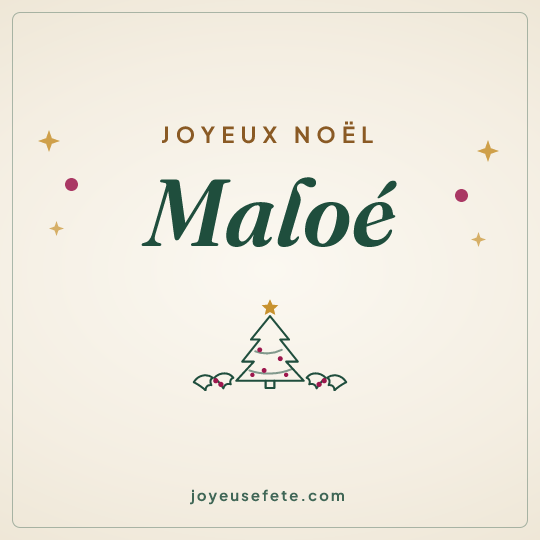Image carrée « Joyeux Noël Maloé » pour WhatsApp