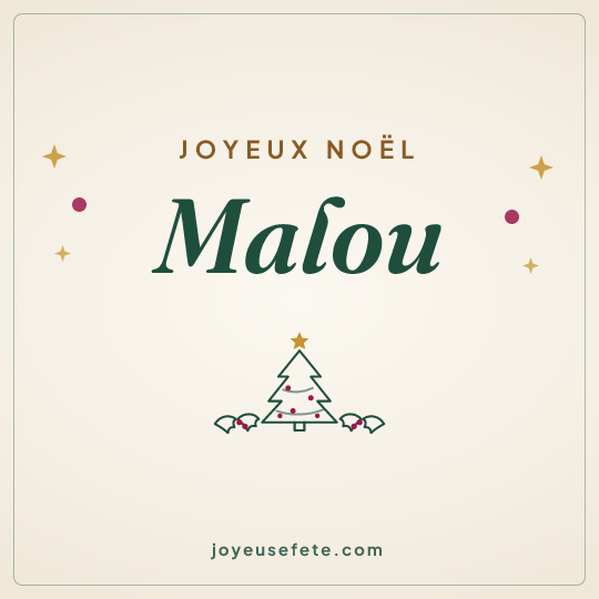 Image carrée « Joyeux Noël Malou » pour WhatsApp