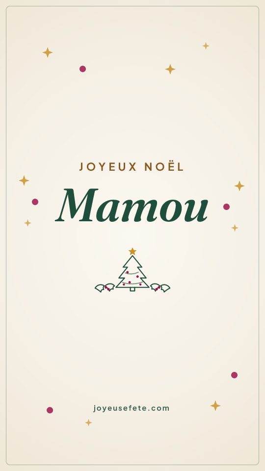 Image « Joyeux Noël Mamou » au format story
