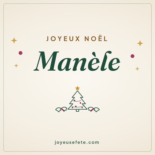 Image carrée « Joyeux Noël Manèle » pour WhatsApp