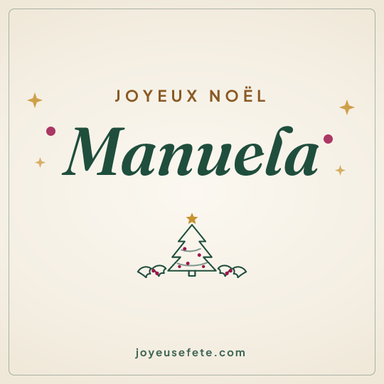 Image carrée « Joyeux Noël Manuela » pour WhatsApp