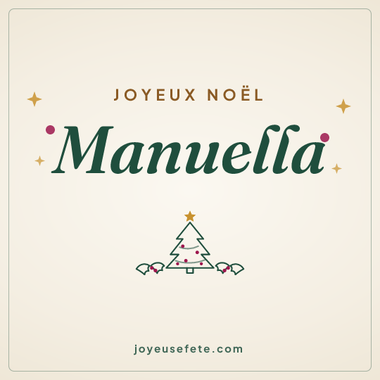 Image carrée « Joyeux Noël Manuella » pour WhatsApp
